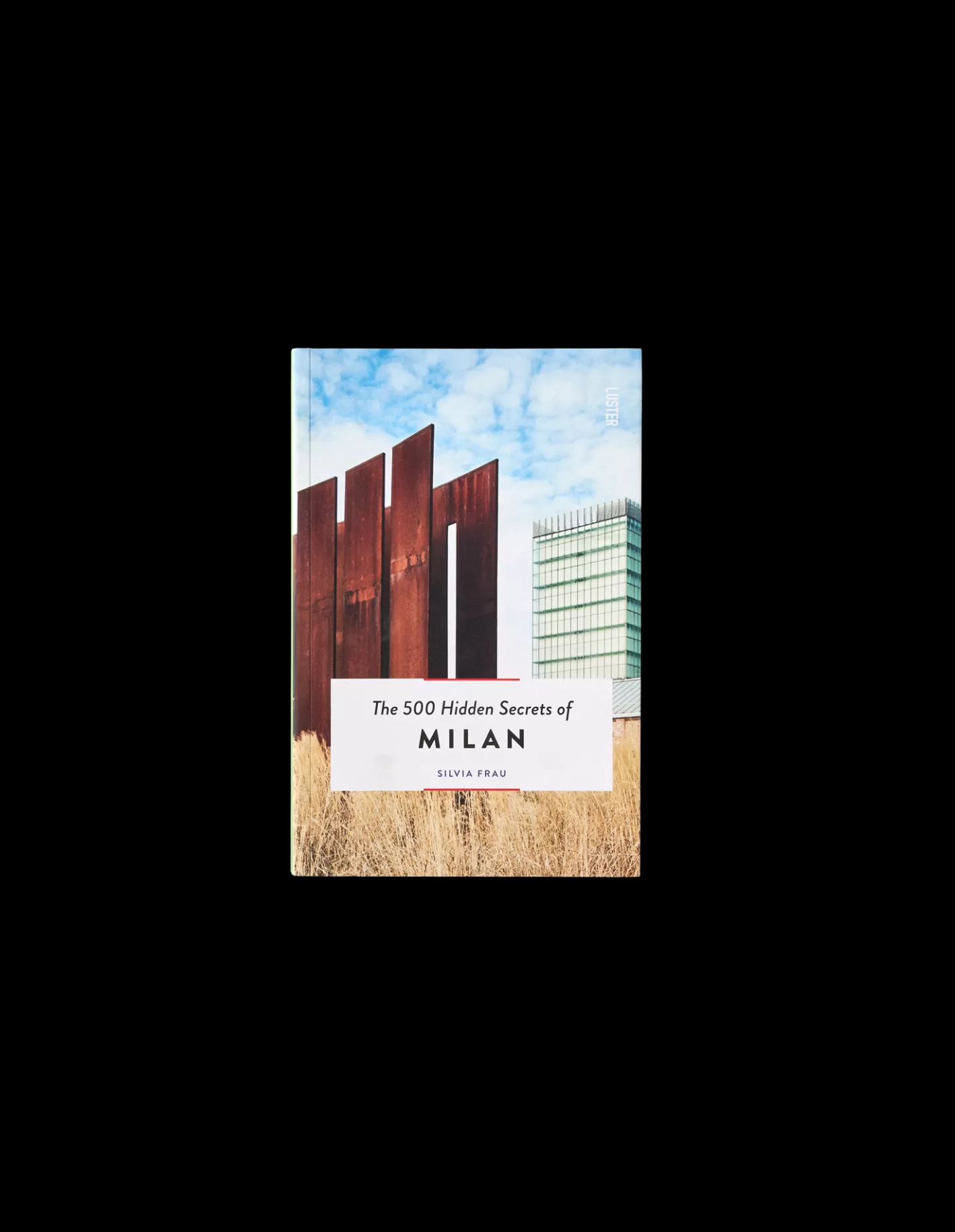 Hot The 500 Hidden Secrets Of Milan Rejsebøger | På Farten