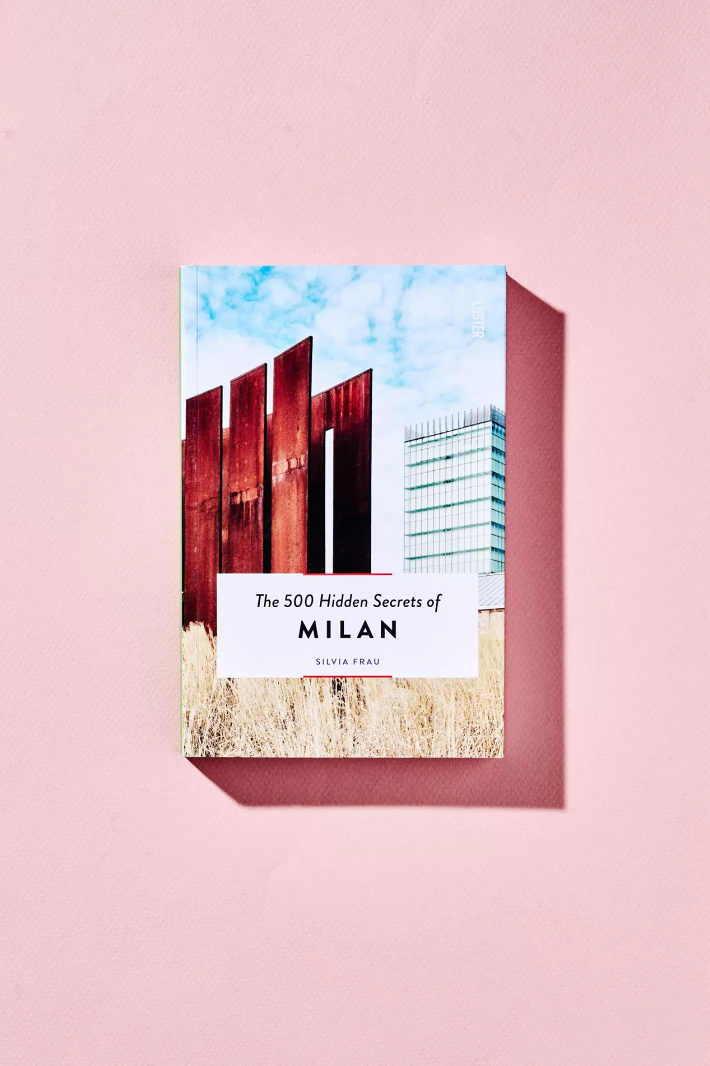 Hot The 500 Hidden Secrets Of Milan Rejsebøger | På Farten